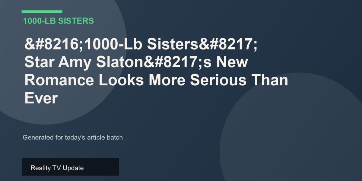 1000-Lb Sisters featured image